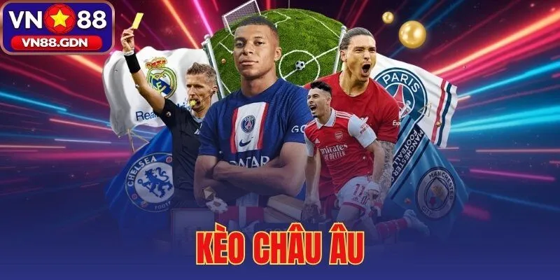 kèo châu Âu